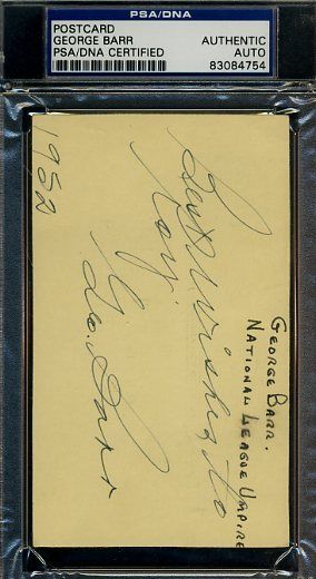 George Barr Umpire D.74 Signed Psa/dna Certified 1952 Gpc Authentic Autograph